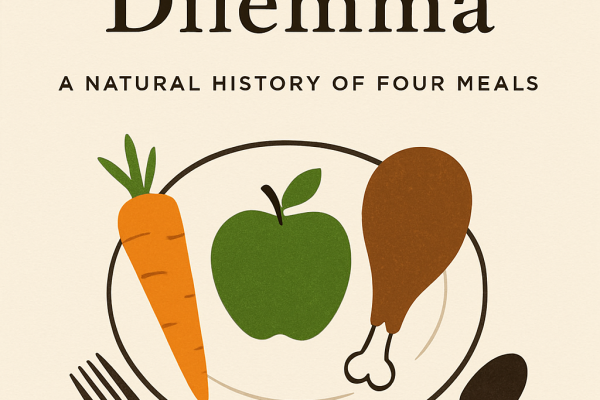 The Omnivore’s Dilemma: A Natural History of Four Meals – In Conversation with Michael Pollan